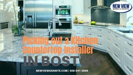 Picking Out A Kitchen Countertop Installer In Boston New View