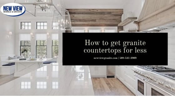 How To Get Granite Countertops For Less