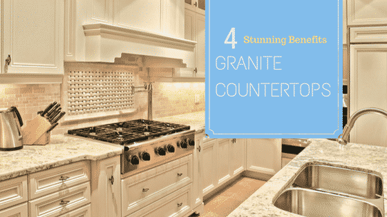 4 Stunning Benefits Only Granite Countertops Offer