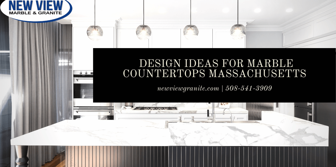 Design Ideas for Marble Countertops Massachusetts