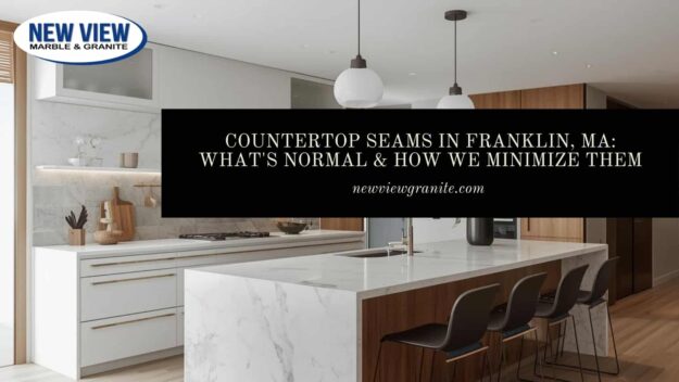Countertop Seams in Franklin, MA_ What’s Normal & How We Minimize Them countertop seams how many,