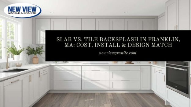backsplash with countertops slab vs tile Franklin